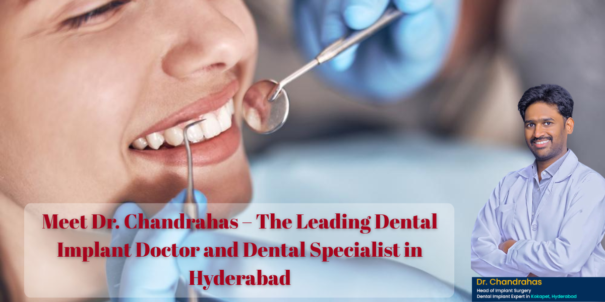 Dental specialist in Hyderabad, best dentist Hyderabad, dental clinic Hyderabad, dental implants Hyderabad, painless dental treatment Hyderabad