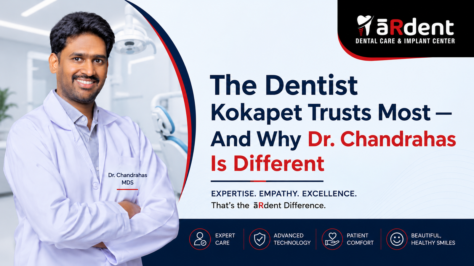 Dr. Chandrahas best dentist in Kokapet Hyderabad providing advanced dental care cosmetic dentistry smile makeover dental implants and painless dental treatment at Ardent Dental Care